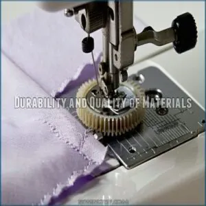 Durability and Quality of Materials