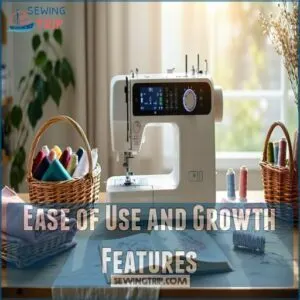 Ease of Use and Growth Features