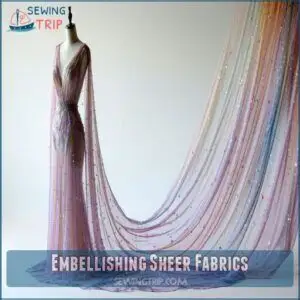 Embellishing Sheer Fabrics