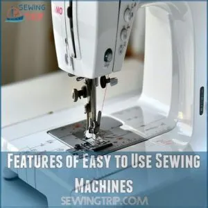 Features of Easy to Use Sewing Machines