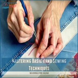 Mastering Basic Hand Sewing Techniques