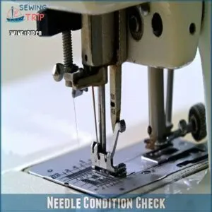 Needle Condition Check