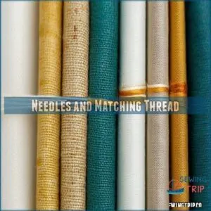 Needles and Matching Thread