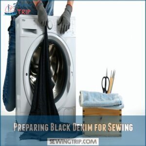 Preparing Black Denim for Sewing