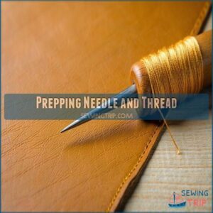 Prepping Needle and Thread