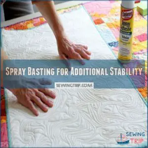 Spray Basting for Additional Stability