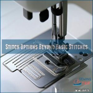 Stitch Options Beyond Basic Stitches