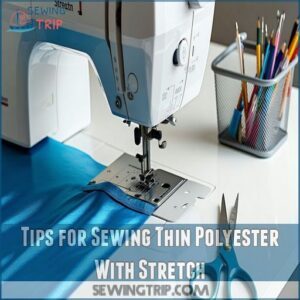 Tips for Sewing Thin Polyester With Stretch