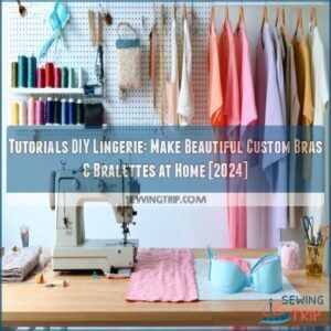 tutorialsdiy lingerie tutorialsdiy lingerie