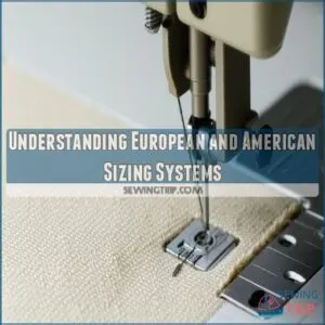 Understanding European and American Sizing Systems