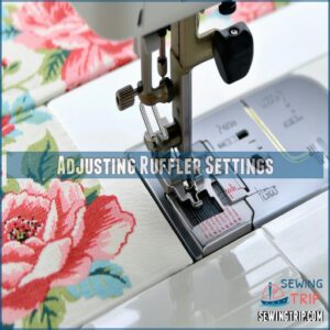 Adjusting Ruffler Settings