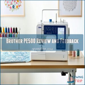 Brother PE500 Review and Feedback