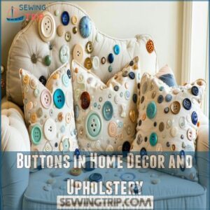 Buttons in Home Decor and Upholstery