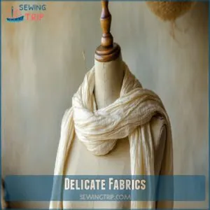 Delicate Fabrics