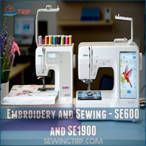 Embroidery and Sewing - SE600 and SE1900