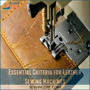 Essential Criteria for Leather Sewing Machines