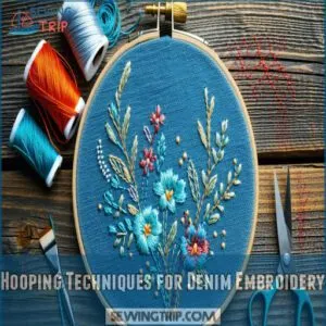 Hooping Techniques for Denim Embroidery