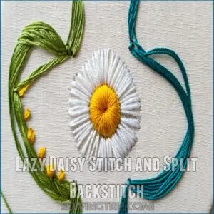 Lazy Daisy Stitch and Split Backstitch