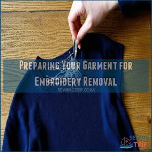 Preparing Your Garment for Embroidery Removal