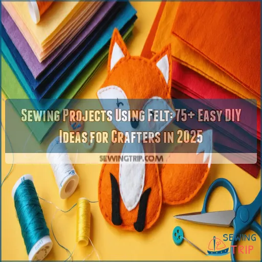 sewing projects using felt