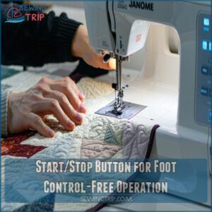 Start/Stop Button for Foot Control-Free Operation