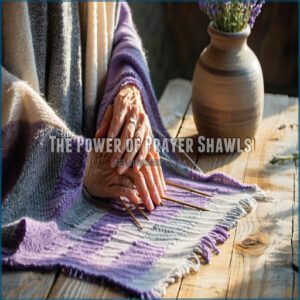 The Power of Prayer Shawls