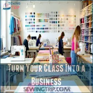Turn Your Class Into a Business