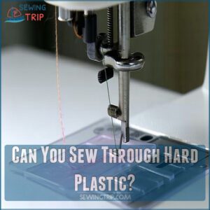 Can You Sew Through Hard Plastic