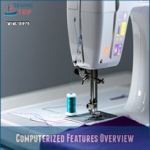 Computerized Features Overview