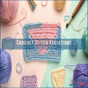 Crochet Stitch Variations