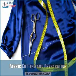 Fabric Cutting and Preparation