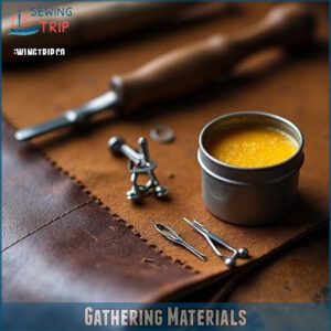 Gathering Materials