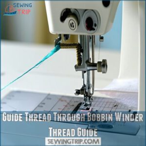 Guide Thread Through Bobbin Winder Thread Guide