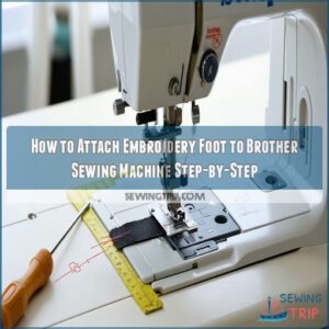 how to attach embroidery foot to brother sewing machine