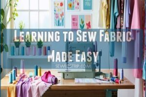 learning to sew fabric