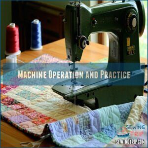 Machine Operation and Practice Machine Operation and Practice