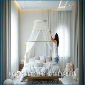 Measuring Ceiling Height and Bed