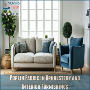 Poplin Fabric in Upholstery and Interior Furnishings