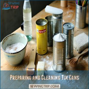 Preparing and Cleaning Tin Cans