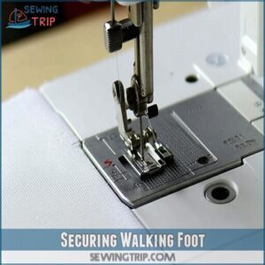 Securing Walking Foot