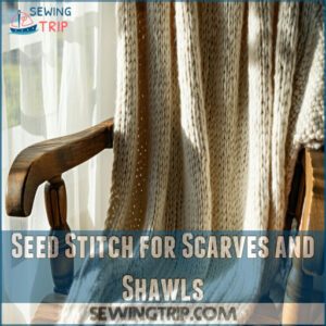 Seed Stitch for Scarves and Shawls