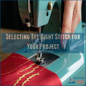 Selecting The Right Stitch for Your Project