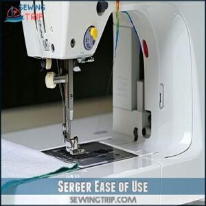 Serger Ease of Use