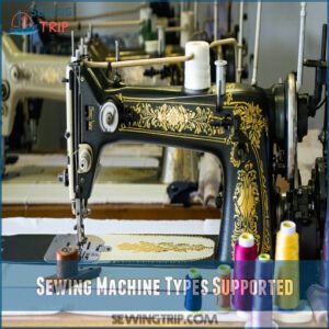 Sewing Machine Types Supported