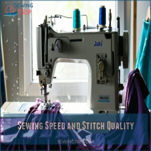 Sewing Speed and Stitch Quality