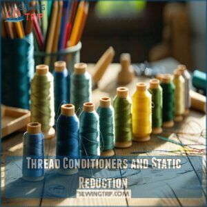 Thread Conditioners and Static Reduction Thread Conditioners and Static Reduction