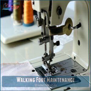 Walking Foot Maintenance Walking Foot Maintenance