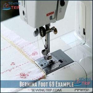 Bernina Foot 69 Example