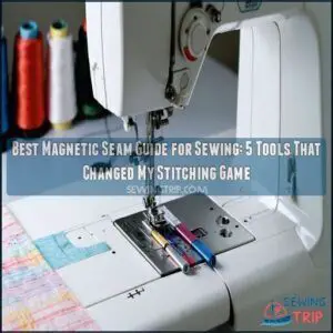 Best Magnetic Seam Guide for Sewing: 5 Tools That Changed My Stitching Game 3 best magnetic seam guide for sewing