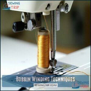 Bobbin Winding Techniques Bobbin Winding Techniques